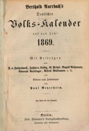 Berthold Auerbach's deutscher Volkskalender : auf d. Jahr ..., 1869