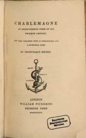 Charlemagne : an Anglo-Norman poem of the twelfth century