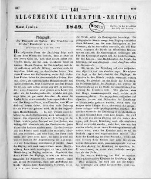 Rosenkranz, K.: Die Pädagogik als System. Ein Grundriß. Königsberg: Bornträger 1848 (Fortsetzung von Nr. 140)