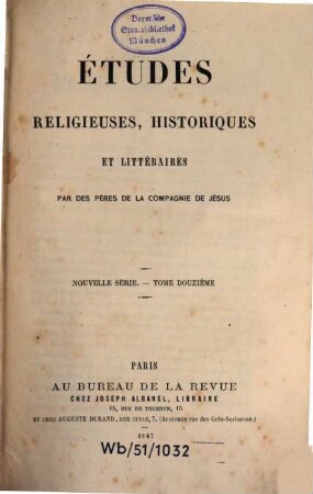 Etudes religieuses, historiques et littéraires. 12, 12. 1867