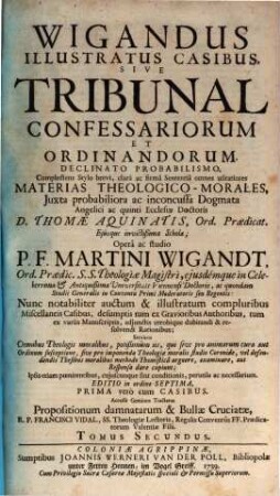 Wigandus illustratus Casibus sive Tribunal Confessariorum et Ordinandorum, 2