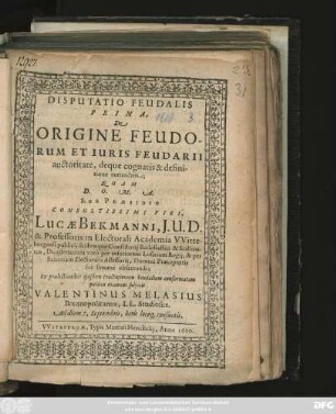 Disputatio Feudalis Prima, De Origine Feudorum Et Iuris Feudarii auctoritate, deque cognatis & definitione eorundem