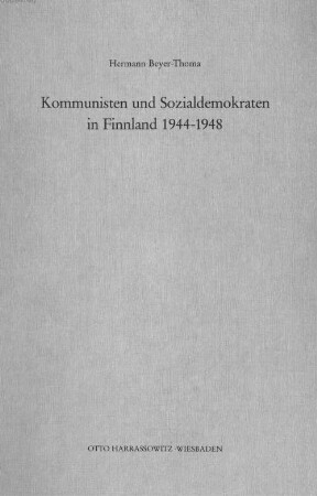 Kommunisten und Sozialdemokraten in Finnland : 1944 - 1948