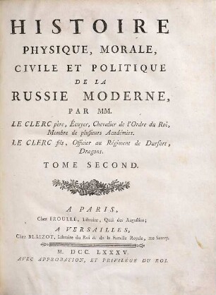 Histoire Physique, Morale, Civile Et Politique De La Russie Moderne, 2