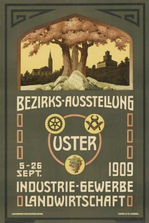 Bezirks-Ausstellung Uster. Industrie-Gewerbe Landwirtschaft