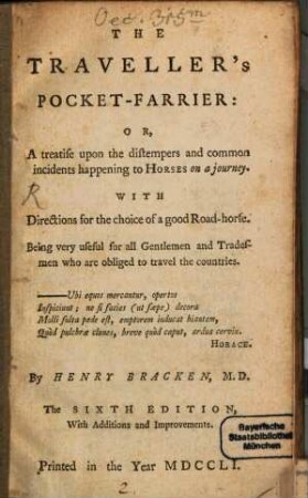 The Traveller's Pocket-Farrier : or treatise upon the distempers ... happening to Horses on a journey