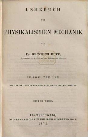 Lehrbuch der physikalischen Mechanik, 2.. 1873