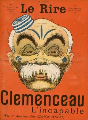Clemenceau, L’incapable (Vie et aventures d’un clown d’état)