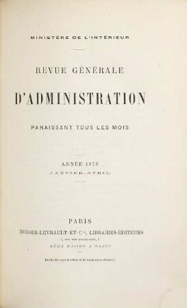 Revue générale d'administration, 4. 1879 = Jan. - Apr.