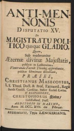 Anti-Mennonis Disputatio XV. De Magistratu Politico eiusque Gladio, ...