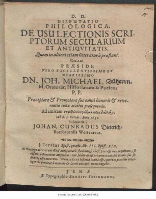 Disputatio Philologica. De Usu Lectionis Scriptorum Secularium Et Antiquitatis, Quem in altiori etiam litteratura praestant