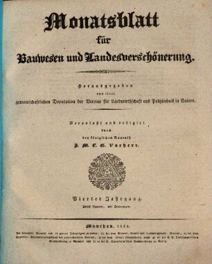 Monatsblatt für Bauwesen und Landesverschönerung : herausgegeben von einer gemeinschaftlichen Deputation der Vereine für Landwirthschaft und Polytechnik in Baiern. 4. 1824