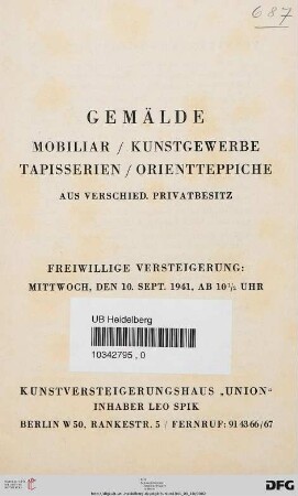 Gemälde, Mobiliar, Kunstgewerbe, Tapisserien, Orientteppiche : aus verschied. Privatbesitz ; Mittwoch, den 10. Sept. 1941