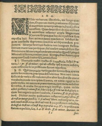Multis verborum illecebris, aut longo quodam, Oratorum more, praesentem disputandi materiam ornare ...