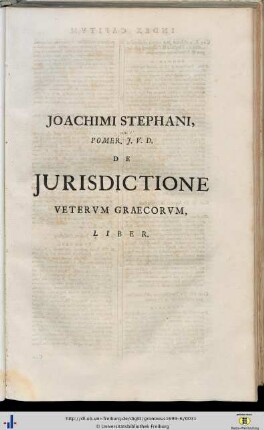 Joachimus Stephanus: De Jurisdictione veterum Graecorum Liber.