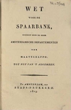 Wet voor de Spaarbank, opgerigt door de beide Amsterdamsche departementen der maatschappij: tot nut van't algemeen