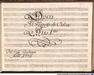 Il trionfo di Clelia, V (6), Coro, orch, SchM B XIV:2 - BSB Mus.ms. 204 : Opera // Il Trionfo di Clelia // Atto I. m o (- III. t i o) // Del Sig: Giuseppe // Michl 1776. // [spine title:] OPERA // IL // TRIONFO // DI CLELIA. // ATTO // I. (- III)