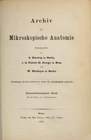 Archiv für mikroskopische Anatomie. 33. 1889