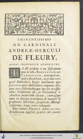 Eminentissimo D. D. Cardinali Andreae-Herculi De Fleury, Regni Francorum Administro.