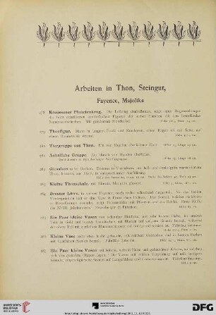 Arbeiten in Thon, Steingut, Fayence, Majolika (Nr. 278-297)
