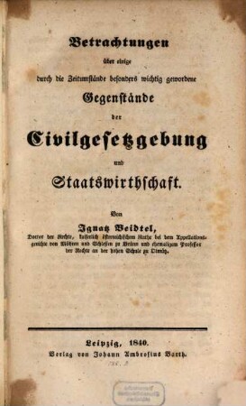 Betrachtungen über einige ... Gegenstände der Civilgesetzgebung und Staatswirthschaft