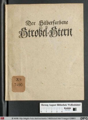 Vrano DroMVs LaCteVs, Oder Der Silberfarbene Strobel-Stern : Welcher sich vom 22. Decemb. an des verschienen Jahrs/ biß in den Februar, dieses angehobenen M. DC. LXV. Jahrs ... am hohen Firmament/ in Eridano, Balenâ und Ariete Nordenwerts hinauff ...von viel tausend Leuten ... die Nacht durch/ hat ansehen lassen