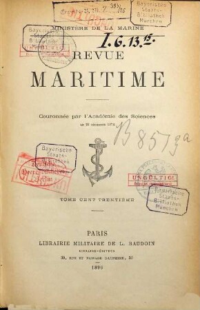 La revue maritime : informations, actualités, documentation maritime. 130. 1896