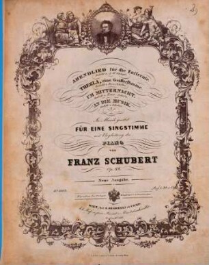 Abendlied für die Entfernte : Ged. von A. W. Schlegel. Thekla, eine Geisterstimme: Ged. von Fr. v. Schiller. Um Mitternacht: Ged. von Ernst Schulze. An die Musik: Ged. von Schober ; op. 88