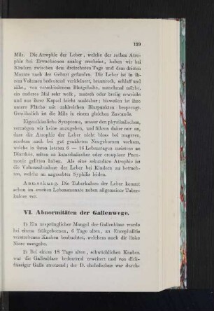 VI. Abnormitäten der Gallenwege.