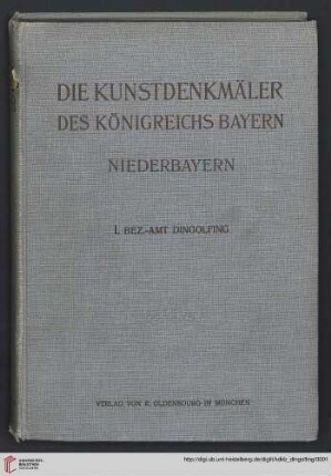 4,1: Kunstdenkmäler des Königreichs  Bezirksamt Dingolfing