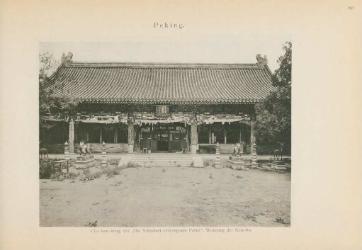 Peking. Chu-hsin-kung, der "Die Schönheit verbergende Palast", Wohnung der Kaiserin
