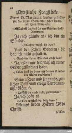 Christliche Fragstücke. Durch D. Martinum Luther gestellet, für die, so zum Sacrament gehen wollen, mit ihren Antworten