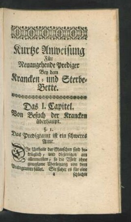 Kurtze Anweisung Für Neuangehende Prediger Bey dem Krancken- und Sterbe-Bette