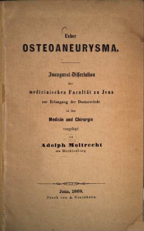 Ueber Osteoaneurysma : Inaugural-Dissertation