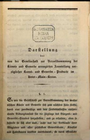 Darstellung der vom 6. bis den 12. August 1832 ... stattgefundenen Kunst-, Industrie- und Gewerbs-Producten-Ausstellung in dem ehemaligen Dominikaner-Kloster ... zu Würzburg