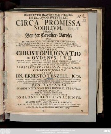 Dissertatio Inavgvralis Jvridica De Eo, Qvod Jvstvm Est Circa Promissa Nobilivm, Vernac. Von der Cavalier-Parole