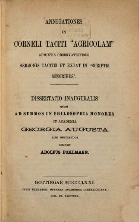 Annotationes in Corneli Taciti "Agricolam" : admixtis observationibus sermonis Tacitei ut extat in "scriptis minoribus"