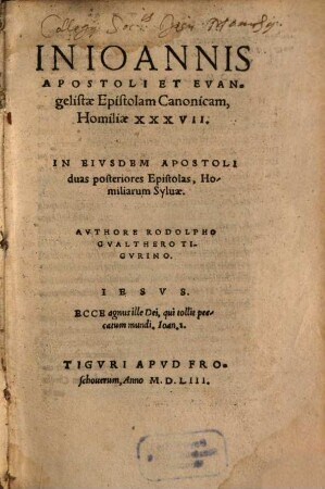 In Joannis Apostoli Epistolam canonicam homiliae 37