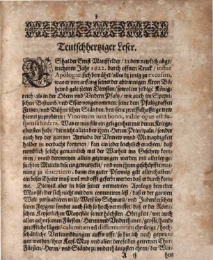 Acta Mansfeldica : Gründtlicher Bericht von deß Manßfelders Ritter-Thaten, vnnd allem dem, was er von Anfang deß Böhmischen Kriegs, biß auff das jetzt angehende Jahr 1623. inn- vnd ausserhalb deß H. Röm. Reichs gethan vnd angestifft hat ; Wider sein vermeinte, in Truck Anno 1622. gegebene Apology: Allen recht Teutschen Fürsten, Herren vnd Kriegs Obristen zu trewer Nachrichtung vnd nothwendiger Warnung