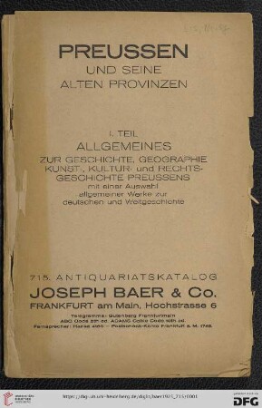 Nr. 715: Preussen und seine alten Provinzen: Allgemeines zur Geschichte, Geographie, Kunst-, Kultur- und Rechtsgeschichte Preussens : mit einer Auswahl allgemeiner Werke zur deutschen und Weltgeschichte