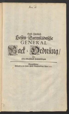 Hoch-Fürstlich-Hessen-Darmstädtische General Back-Ordnung Der Ober-Grafschaft Catzenelnbogen