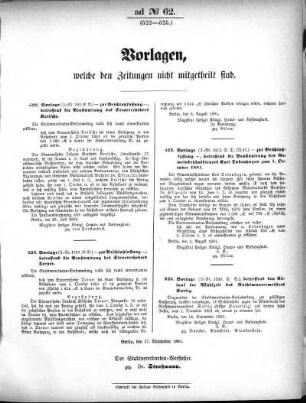 Anlage: ad No. 62 (522-525.), Vorlagen, welche den Zeitungen nicht mitgetheilt sind
