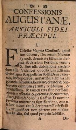 Confessio Fidei vulgo Augustana Confessio Exhibita Invictissimo Imperatori Carolo V. Caesari Augusto Ab Electoribus, Principibus & Statibus Imperii Germanici. In Comitiis Augustae Anno M.D.XXX. : Addita est Apologia Confessionis