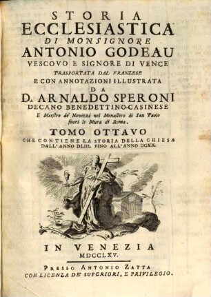 Storia Ecclesiastica, 8. Che Contiene La Storia Della Chiesa Dall'Anno DLIII. Fino All'Anno DCXX.