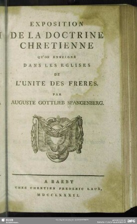 Exposition De La Doctrine Chretienne, Qu'on Enseigne Dans Les Eglises De L'Unité Des Freres