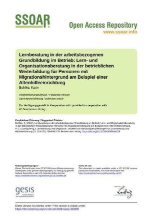 Lernberatung in der arbeitsbezogenen Grundbildung im Betrieb: Lern- und Organisationsberatung in der betrieblichen Weiterbildung für Personen mit Migrationshintergrund am Beispiel einer Altenhilfeeinrichtung