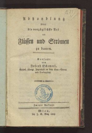 Abhandlung über die vorzüglichste Art an Flüssen und Strömen zu bauen