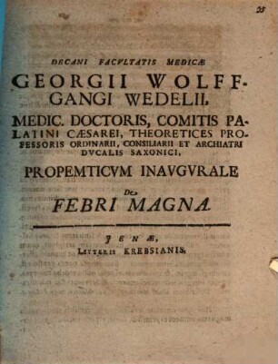 Propempt. inaug. de febri magna