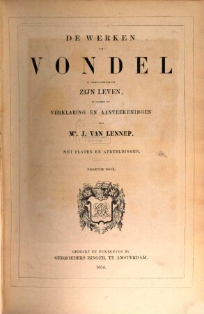 De werken van Vondel J. : Prachtuitgave met Platen en Afbeeldingen. 9