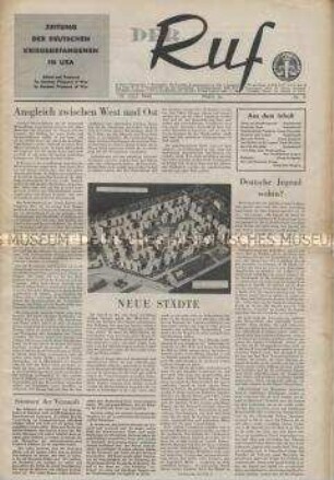 Zentrale Zeitung der deutschen Kriegsgefangenen in der USA "Der Ruf" mit mehreren Beiträgen über die Entwicklung in Deutschland unter der alliierten Besatzung